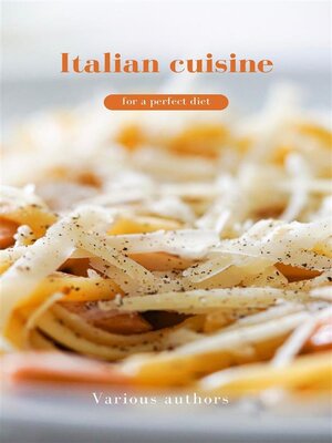cover image of Italian cuisine for a perfect diet (translated)